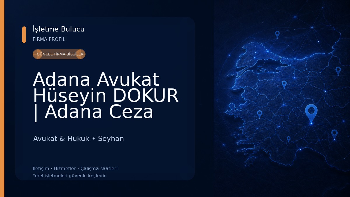 Adana Avukat Hüseyin DOKUR | Adana Ceza Avukatı,Adana Boşanma Avukatı,Adana Miras Avukatı