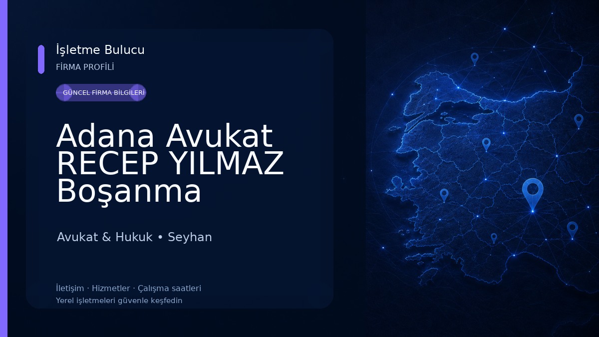 Adana Avukat RECEP YILMAZ Boşanma Avukatı Ceza Avukatı, Miras Avukatı,Tazminat Avukatı