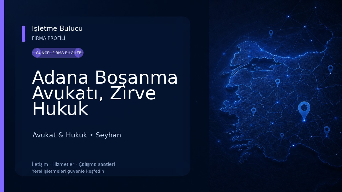 Adana Boşanma Avukatı, Zirve Hukuk Danışmanlık,Adana Kira Avukatı, Adana İş Avukatı, Adana Miras Avukatı,