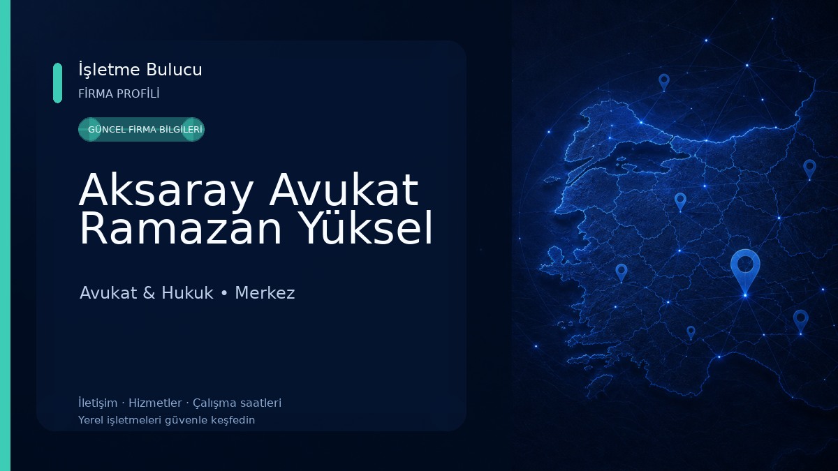 Aksaray Avukat Ramazan Yüksel