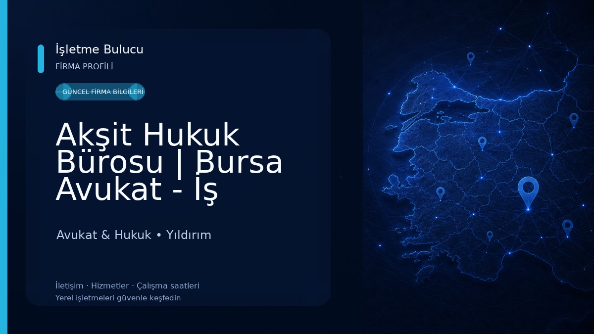 Akşit Hukuk Bürosu | Bursa Avukat - İş Hukuku Avukatı - Ceza Avukatı - Boşanma Avukatı - İcra Avukatı