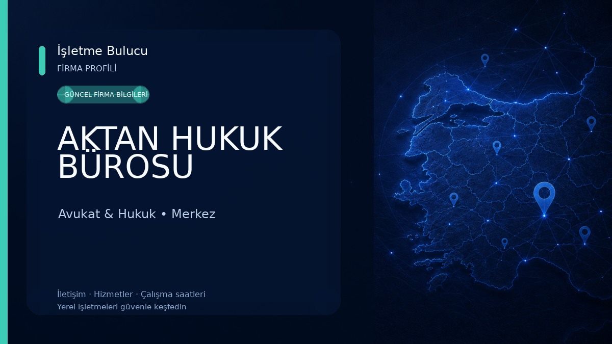 AKTAN HUKUK BÜROSU