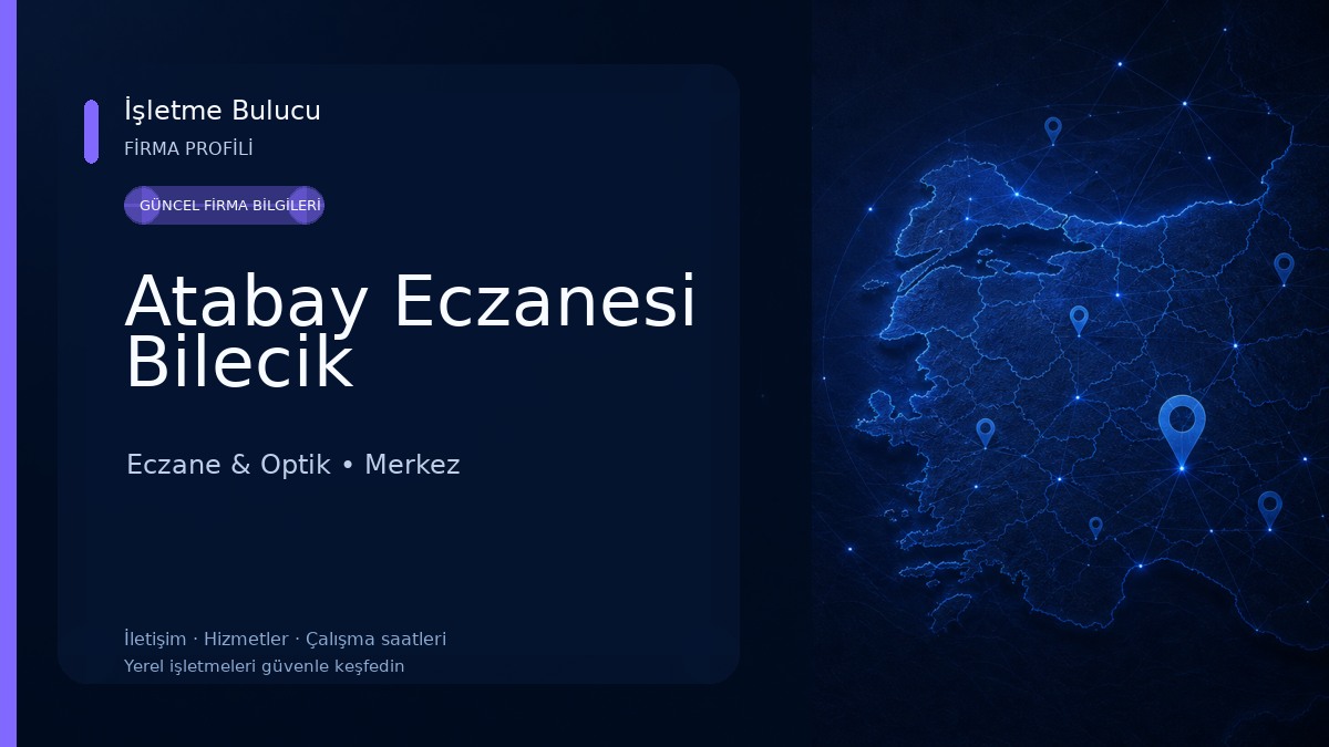 Atabay Eczanesi Bilecik