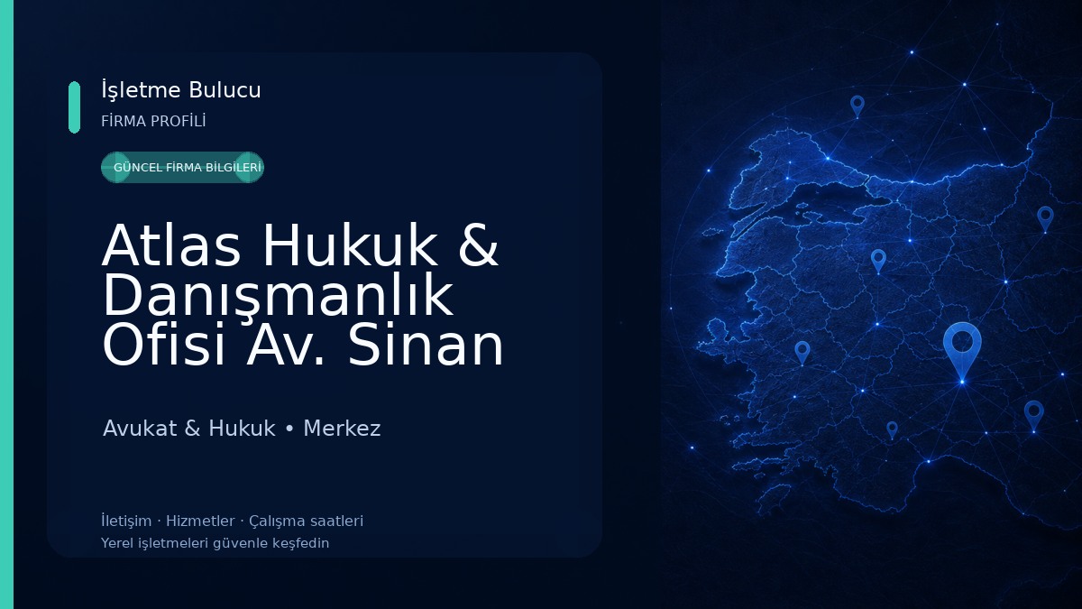 Atlas Hukuk & Danışmanlık Ofisi Av. Sinan DEMİRCİ