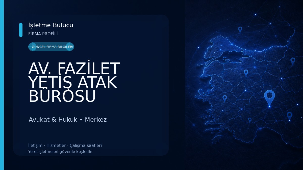 AV. FAZİLET YETİŞ ATAK BÜROSU