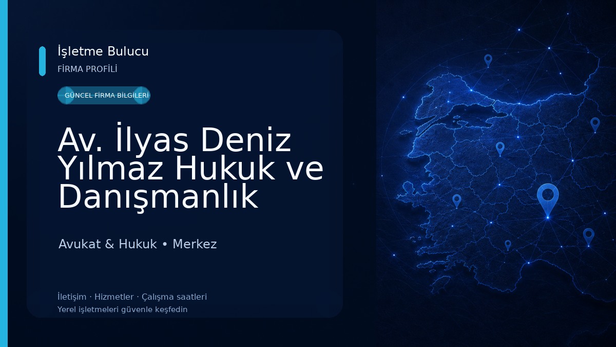 Av. İlyas Deniz Yılmaz Hukuk ve Danışmanlık