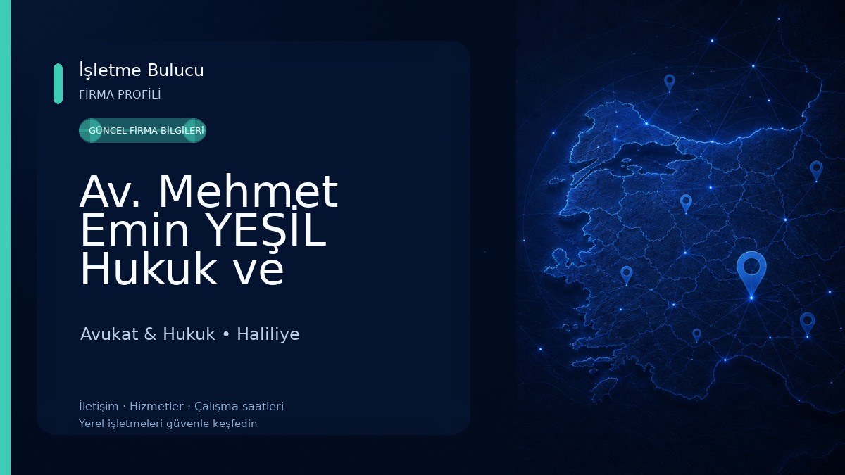 Av. Mehmet Emin YEŞİL Hukuk ve Danışmanlık