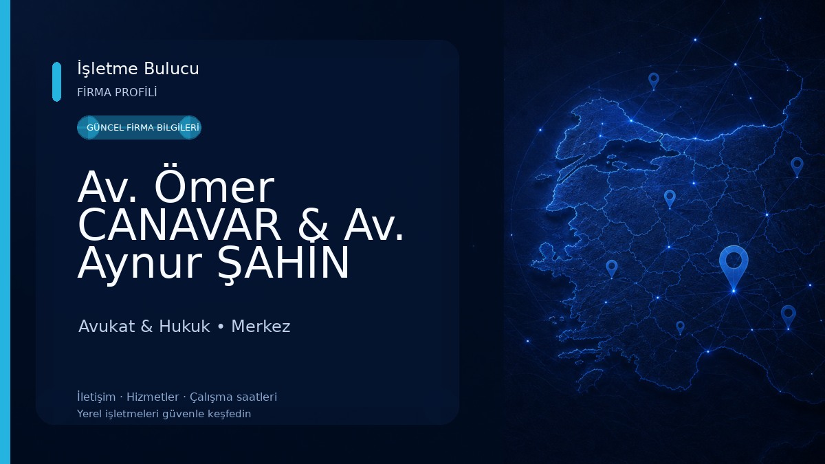 Av. Ömer CANAVAR & Av. Aynur ŞAHİN CANAVAR