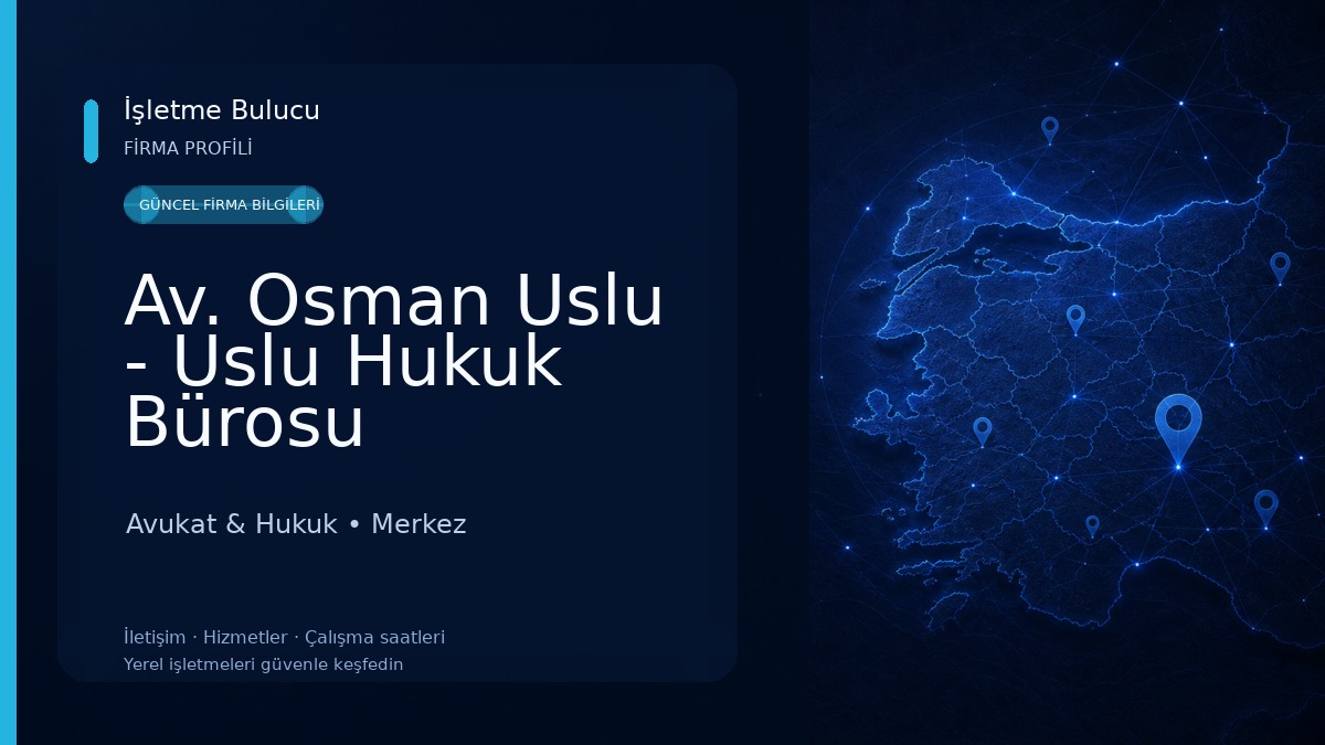 Av. Osman Uslu - Uslu Hukuk Bürosu