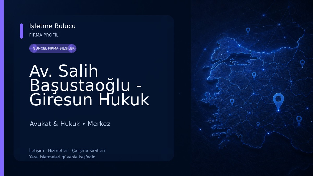Av. Salih Başustaoğlu - Giresun Hukuk Bürosu - Baro Sicil No: 816