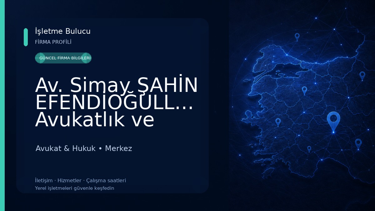 Av. Simay ŞAHİN EFENDİOĞULLARI Avukatlık ve Arabuluculuk Bürosu