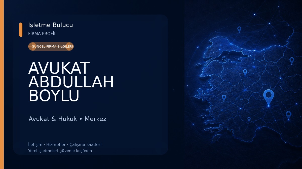 AVUKAT ABDULLAH BOYLU