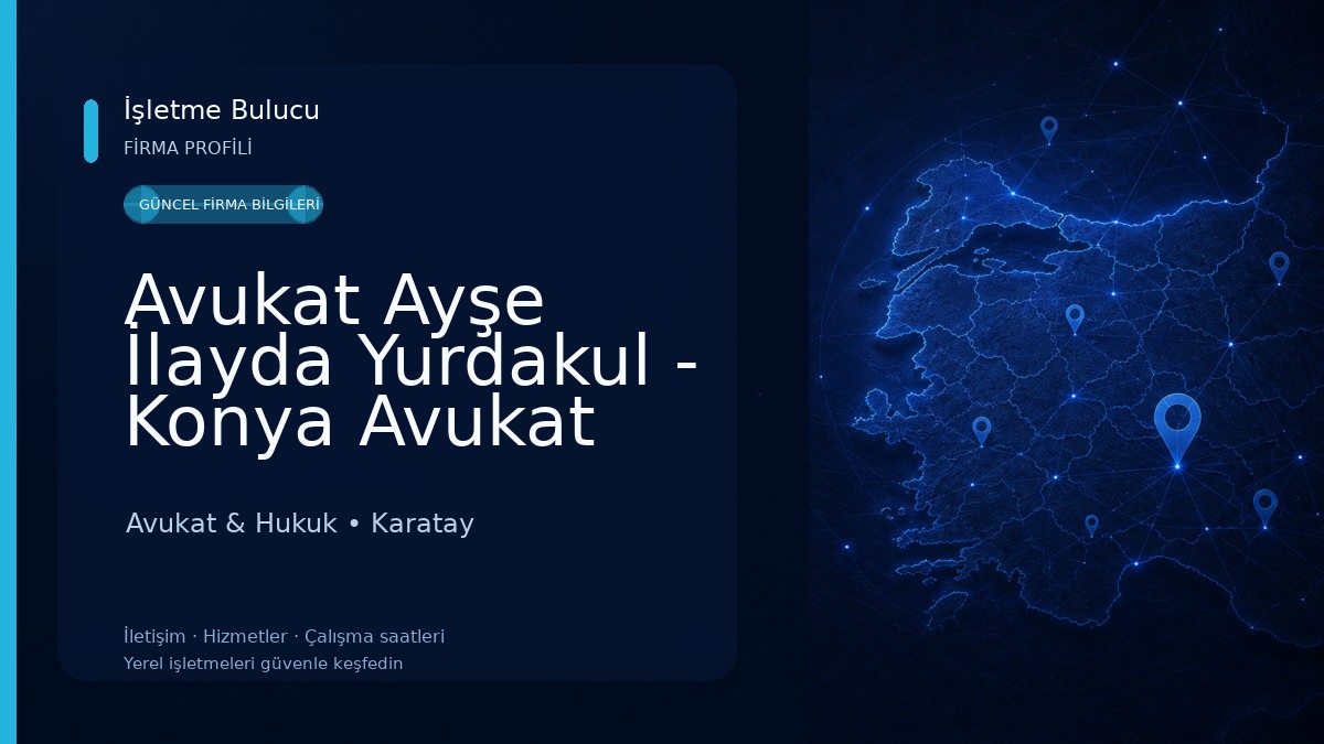 Avukat Ayşe İlayda Yurdakul - Konya Avukat