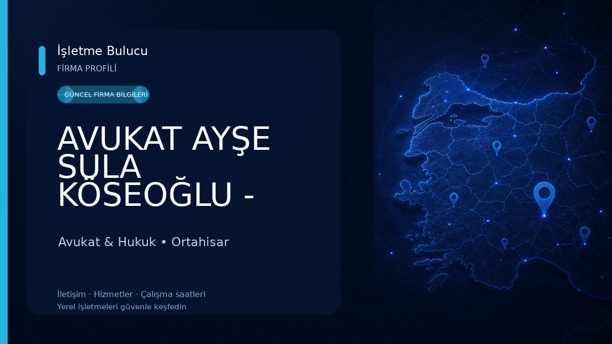AVUKAT AYŞE SULA KÖSEOĞLU - KÖSEOĞLU & YILMAZ HUKUK BÜROSU