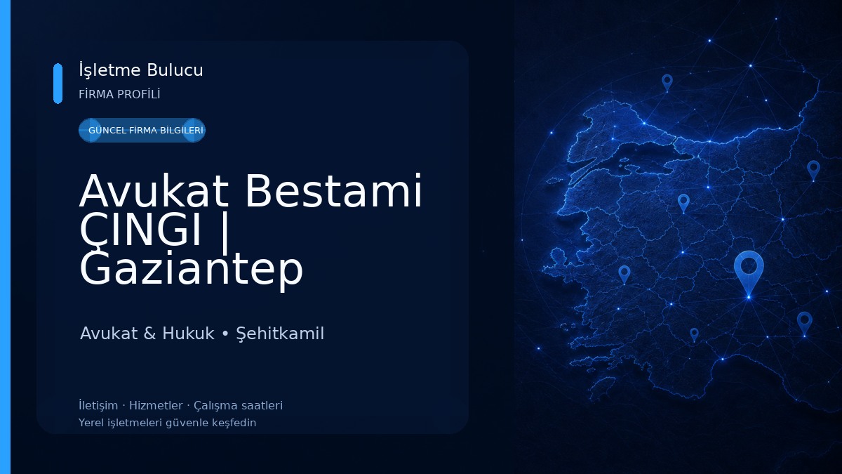 Avukat Bestami ÇINGI | Gaziantep Avukat | Gaziantep Boşanma Avukatı | Gaziantep Ceza Avukatı | Miras, Ağır Ceza, Dava, İyi