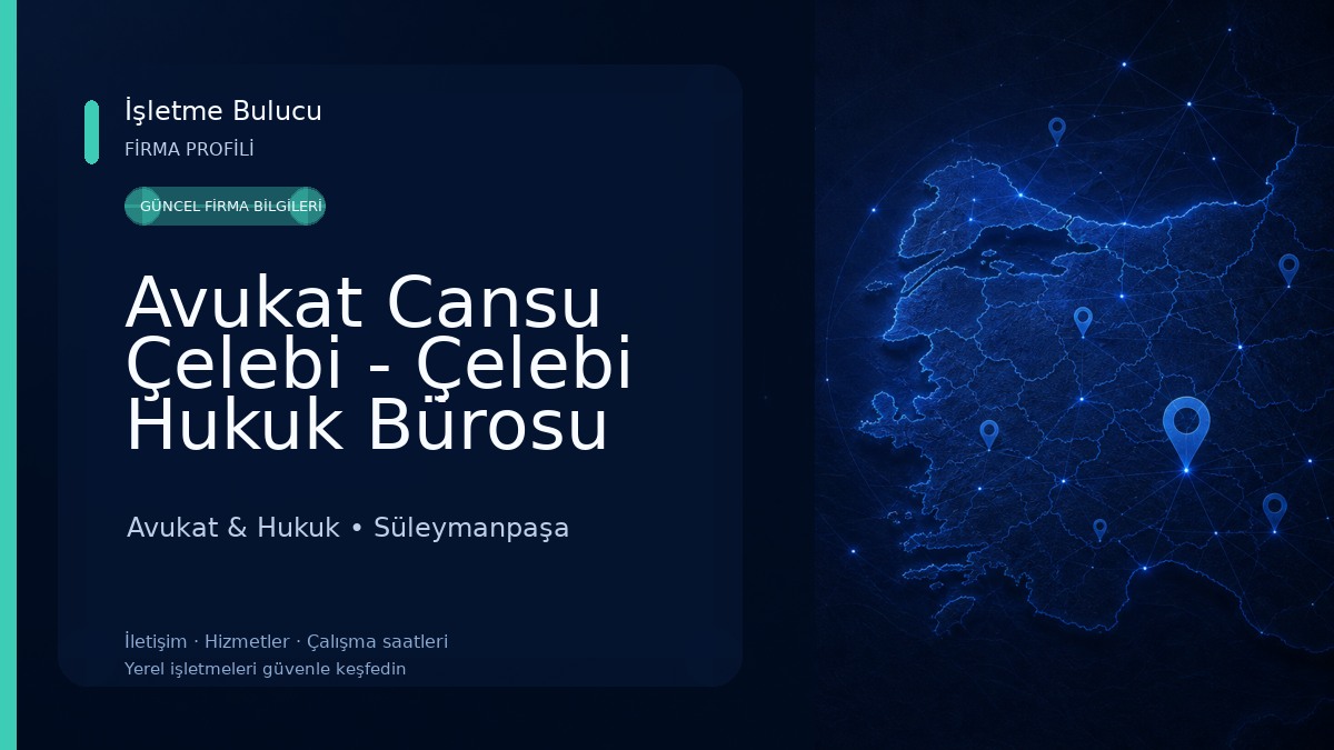 Avukat Cansu Çelebi - Çelebi Hukuk Bürosu