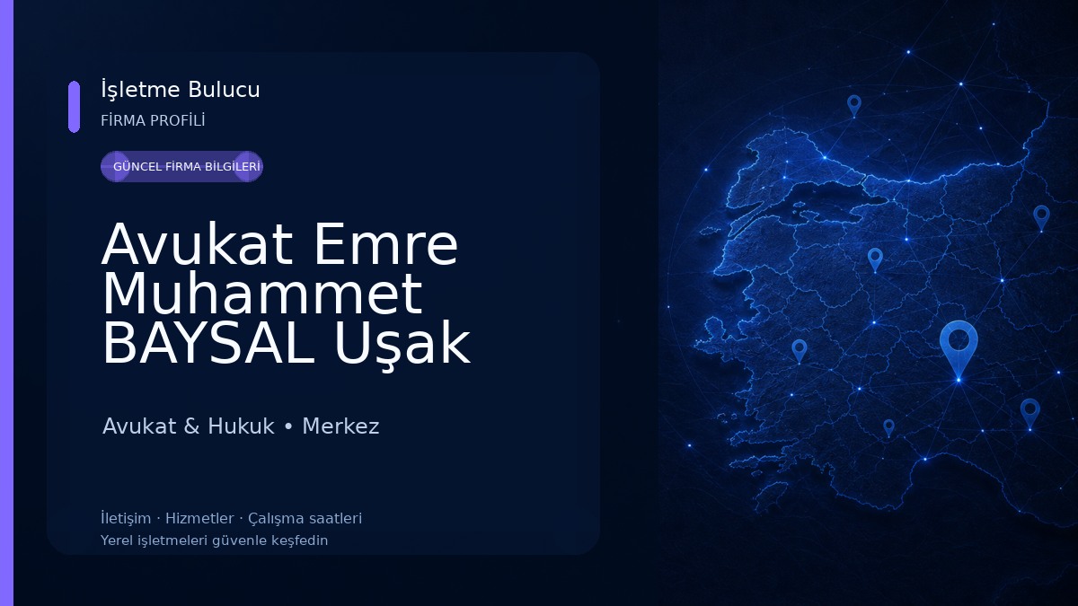 Avukat Emre Muhammet BAYSAL Uşak Baysal Hukuk&Arabuluculuk
