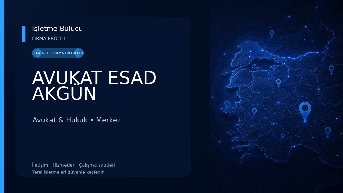 AVUKAT ESAD AKGÜN