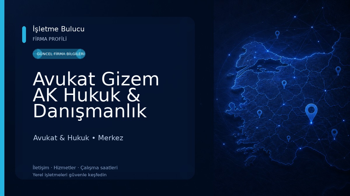 Avukat Gizem AK Hukuk & Danışmanlık