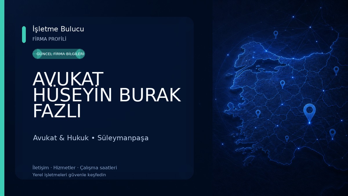 AVUKAT HÜSEYİN BURAK FAZLI