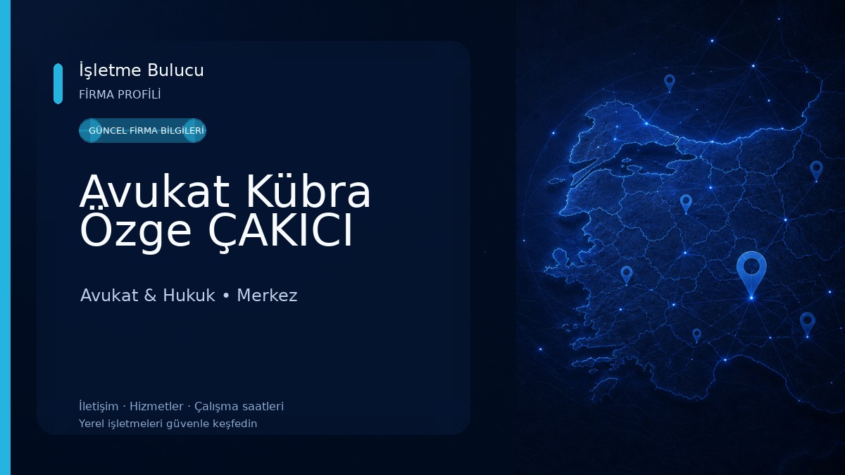 Avukat Kübra Özge ÇAKICI