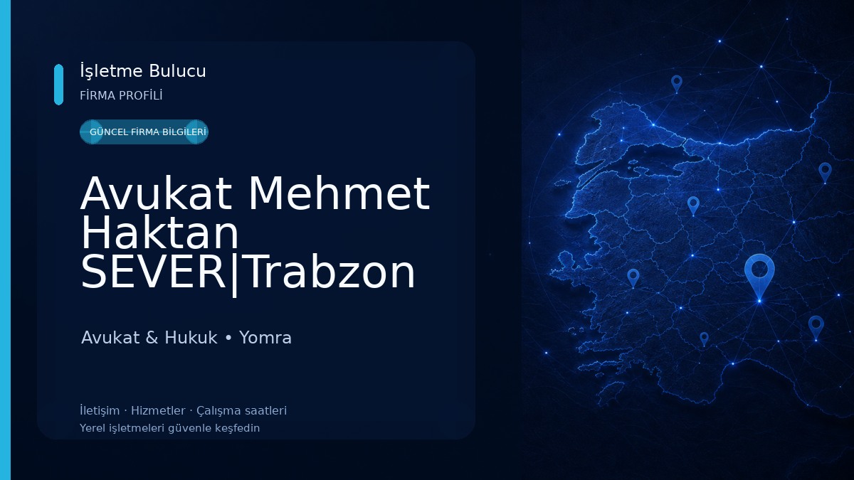 Avukat Mehmet Haktan SEVER|Trabzon Avukat
