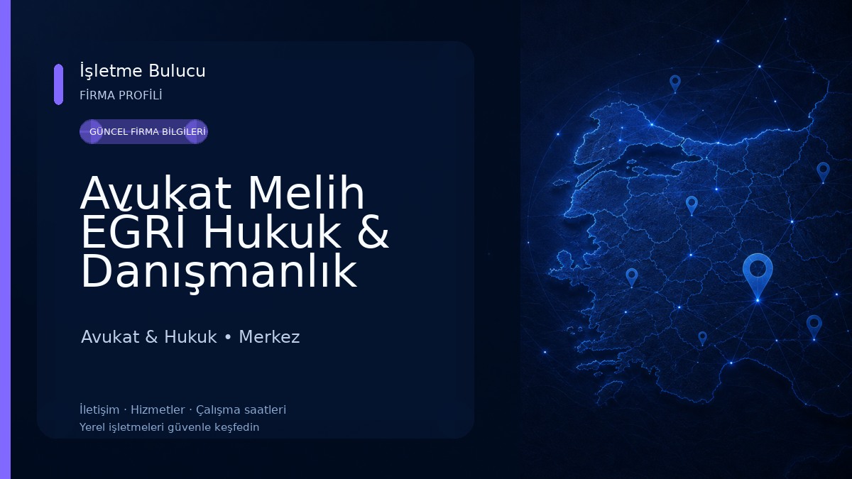 Avukat Melih EĞRİ Hukuk & Danışmanlık (Amasya Avukatlık Bürosu)