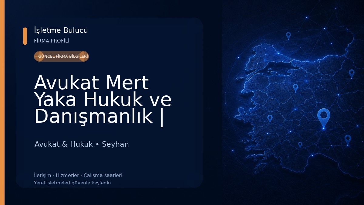 Avukat Mert Yaka Hukuk ve Danışmanlık | Adana