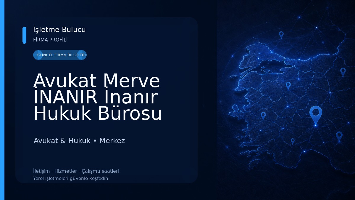 Avukat Merve İNANIR İnanır Hukuk Bürosu