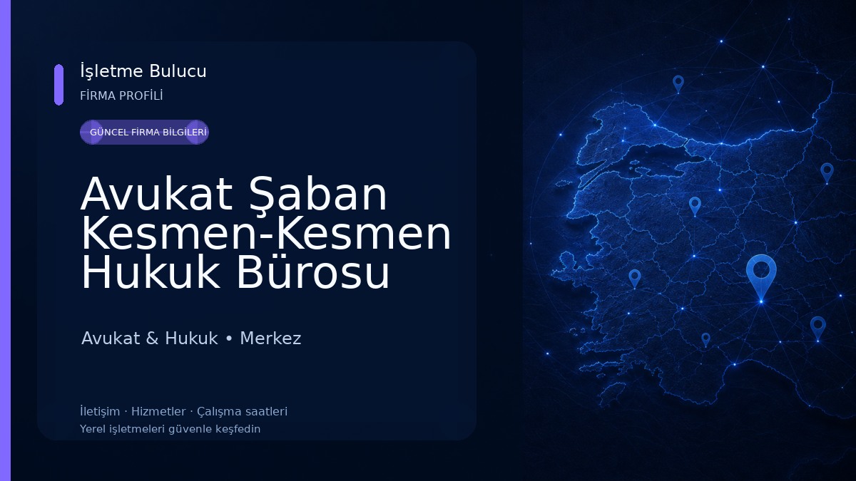 Avukat Şaban Kesmen-Kesmen Hukuk Bürosu