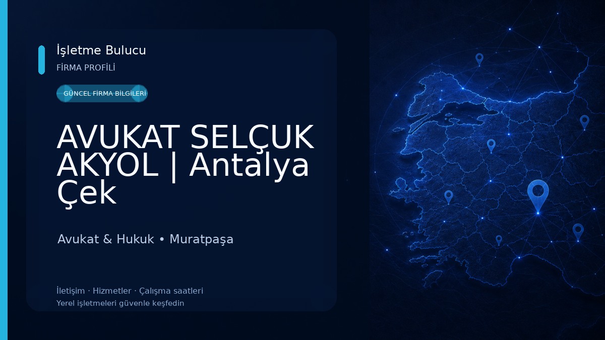 AVUKAT SELÇUK AKYOL | Antalya Çek Avukatı,Senet Avukatı,Antalya İcra Avukatı,Antalya Tapu Avukatı,Gayrimenkul Avukatı