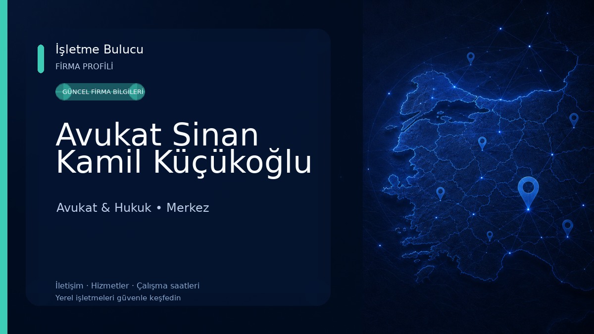 Avukat Sinan Kamil Küçükoğlu
