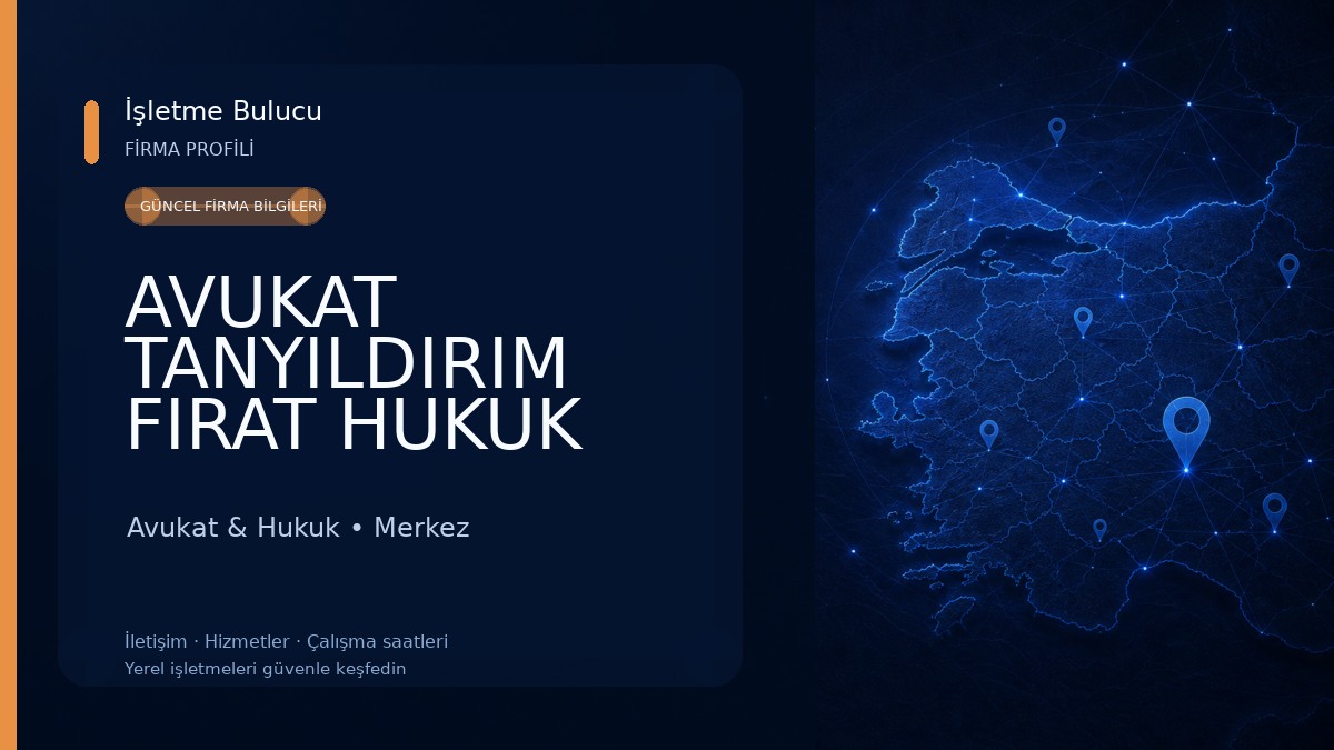 AVUKAT TANYILDIRIM FIRAT HUKUK BÜROSU