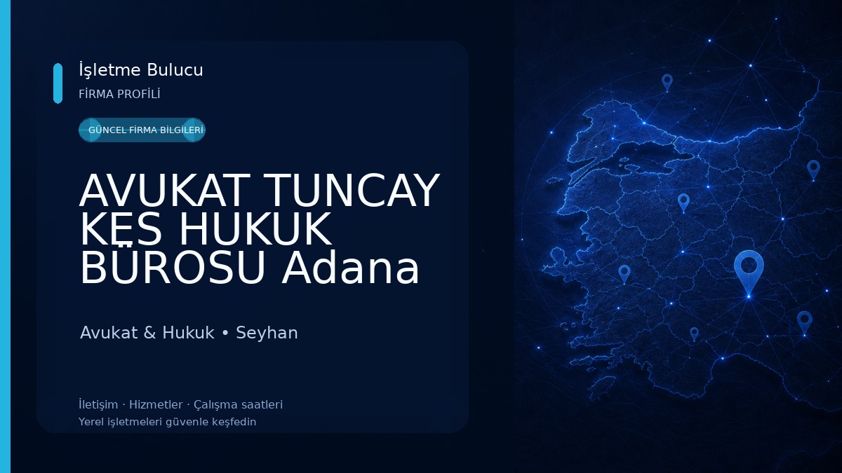 AVUKAT TUNCAY KES HUKUK BÜROSU Adana Avukat-Adana Ceza Avukatı-Adana Boşanma Avukatı-İcra avukatı-İşçi Avukatı-Uzlaştırmacı