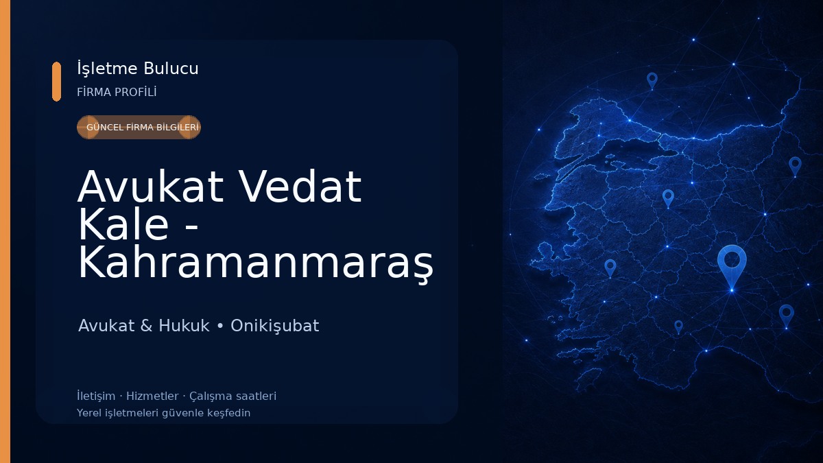Avukat Vedat Kale - Kahramanmaraş Ceza Avukatı- Kahramanmaraş Boşanma Avukatı- Kahramanmaraş İcra Avukatı
