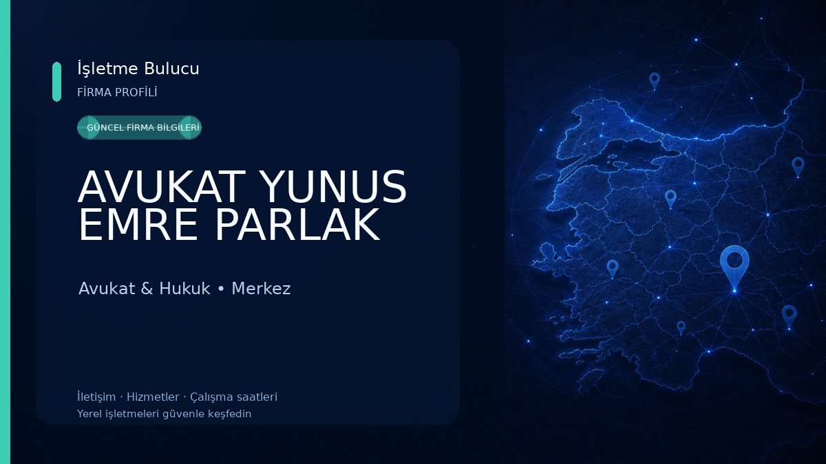 AVUKAT YUNUS EMRE PARLAK