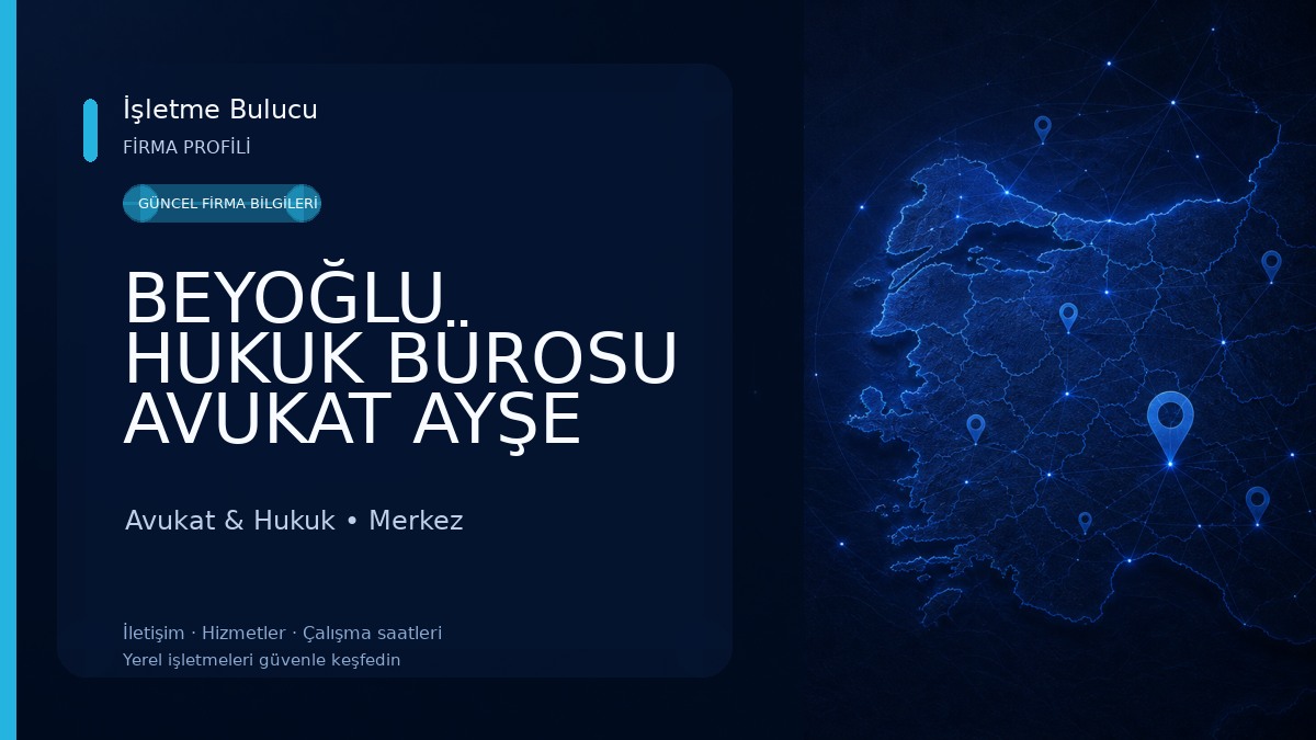 BEYOĞLU HUKUK BÜROSU AVUKAT AYŞE NUR TAŞDEMİR
