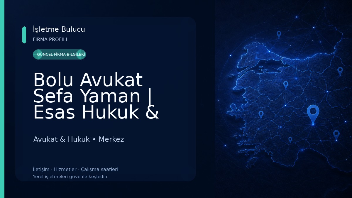 Bolu Avukat Sefa Yaman | Esas Hukuk & Danışmanlık