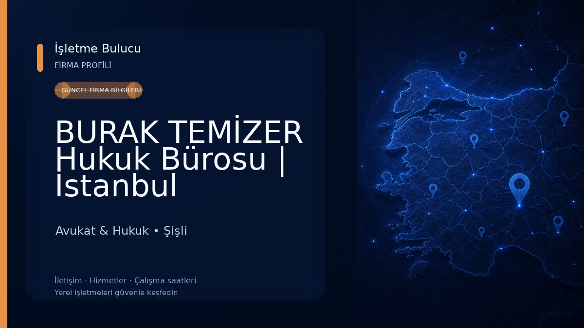 BURAK TEMİZER Hukuk Bürosu | İstanbul Avukat,İstanbul Ceza Avukatı,İstanbul Boşanma Avukatı,İstanbul Miras Avukatı