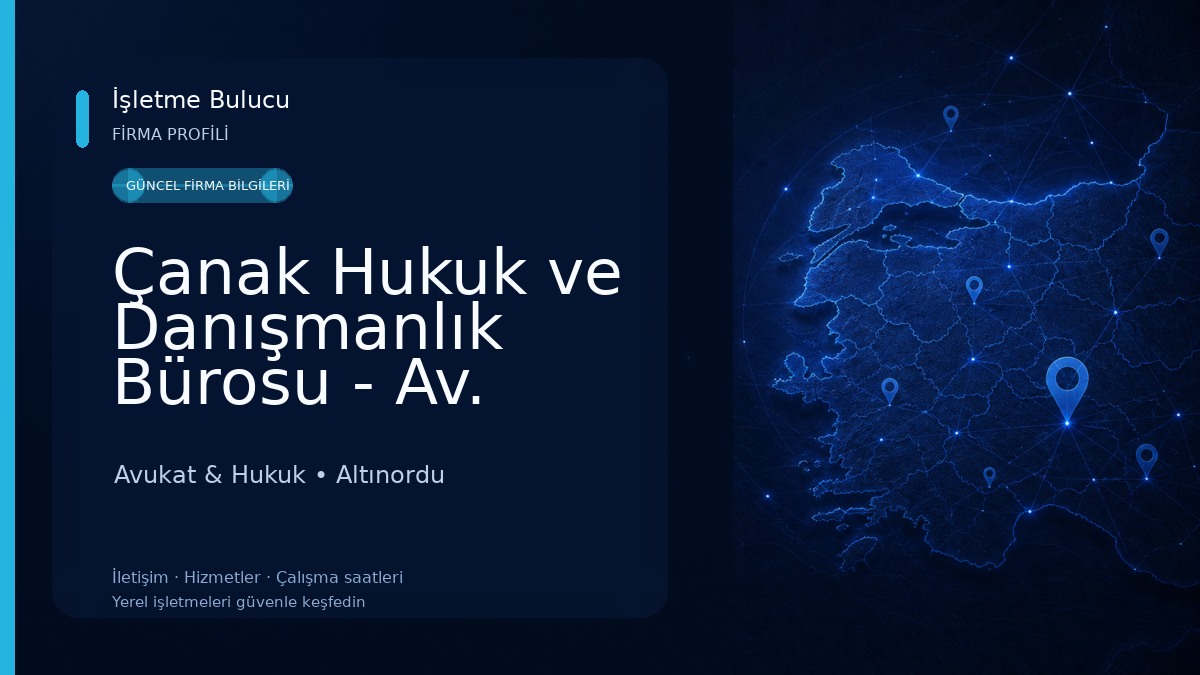 Çanak Hukuk ve Danışmanlık Bürosu - Av. Enes ÇANAK