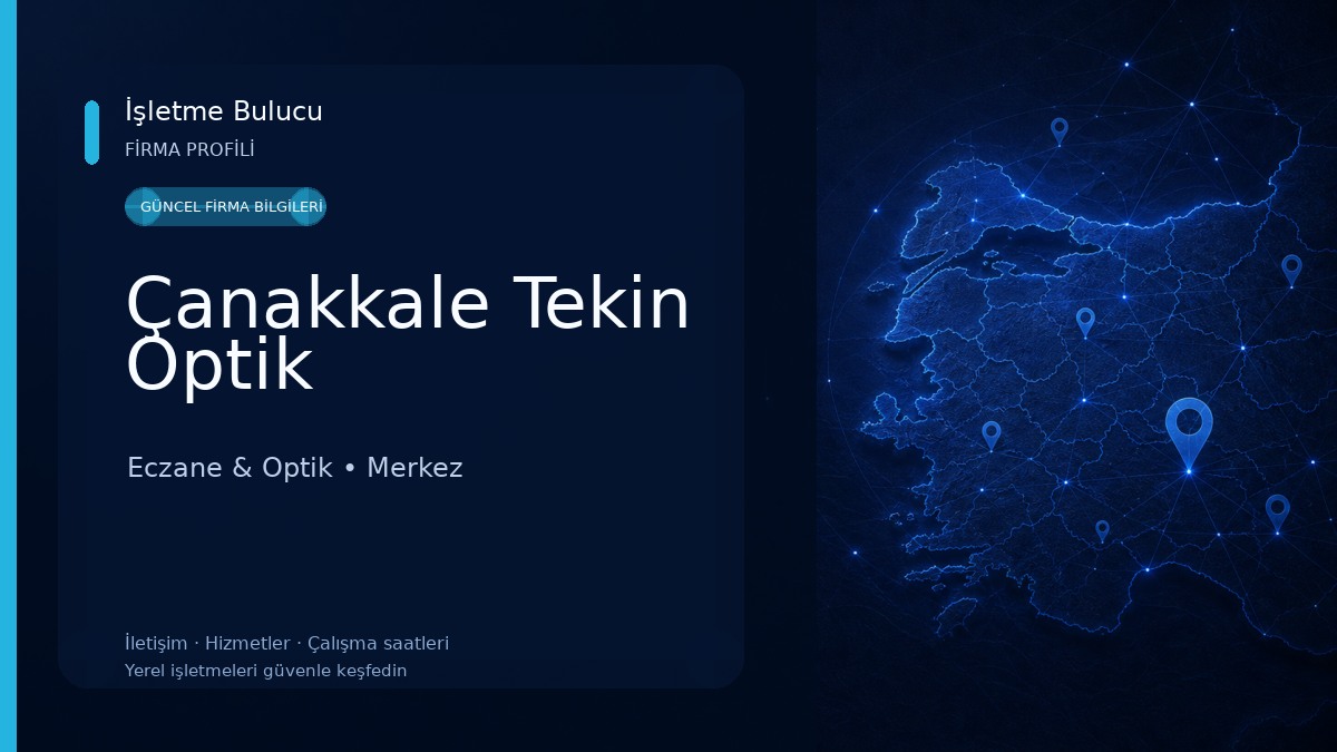 Çanakkale Tekin Optik