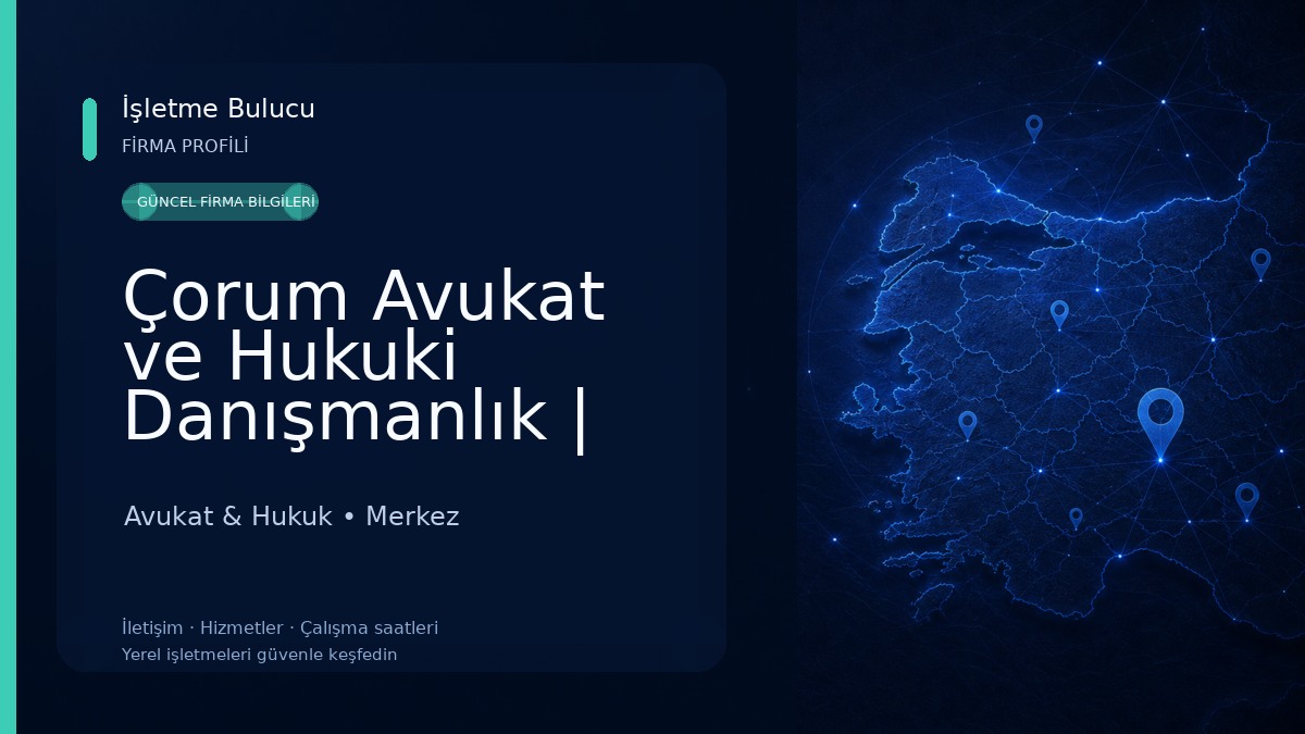 Çorum Avukat ve Hukuki Danışmanlık | Kadiroğlu Hukuk & Danışmanlık