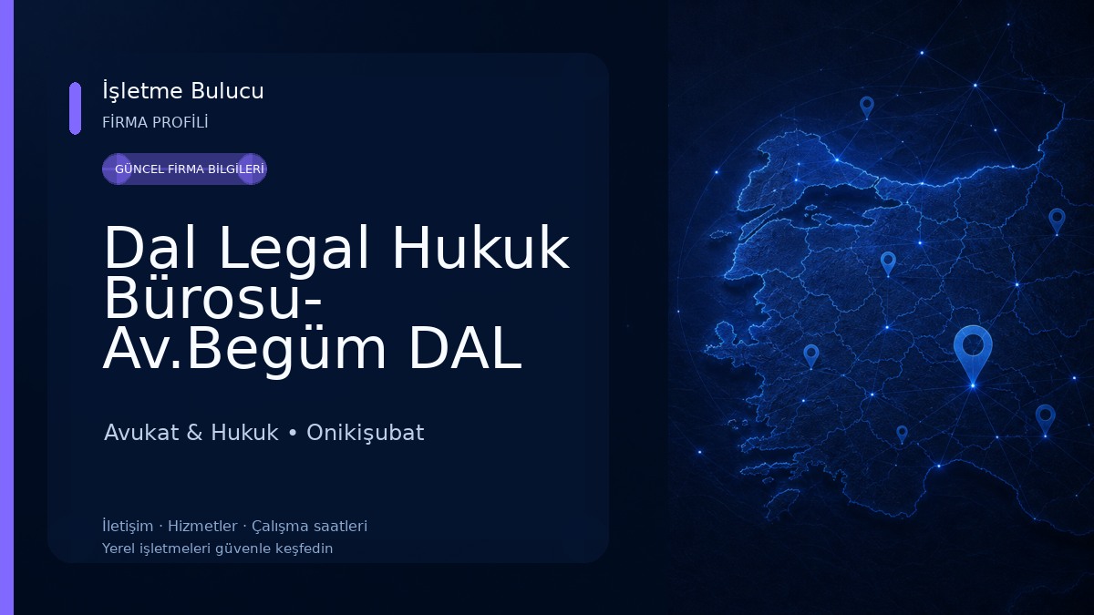 Dal Legal Hukuk Bürosu- Av.Begüm DAL