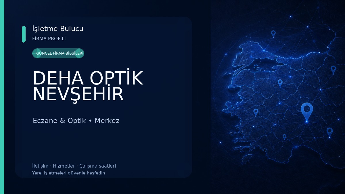 DEHA OPTİK NEVŞEHİR