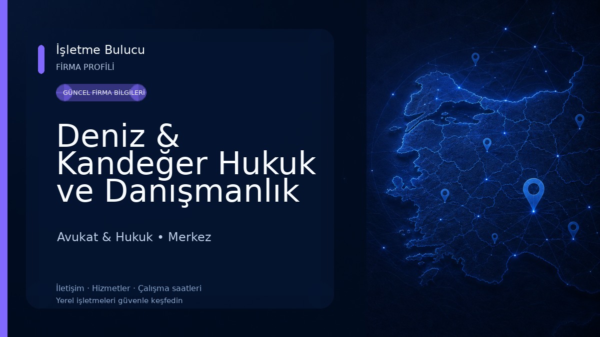 Deniz & Kandeğer Hukuk ve Danışmanlık Bürosu