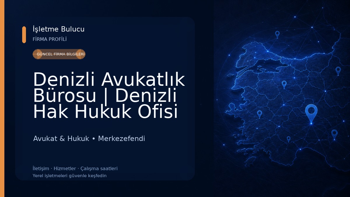 Denizli Avukatlık Bürosu | Denizli Hak Hukuk Ofisi | Kvkk Avukatlığı
