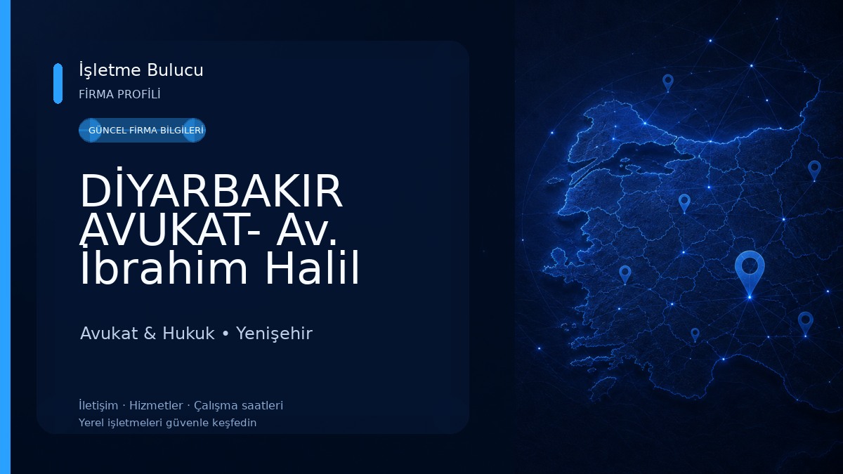 DİYARBAKIR AVUKAT- Av. İbrahim Halil YILDIZ