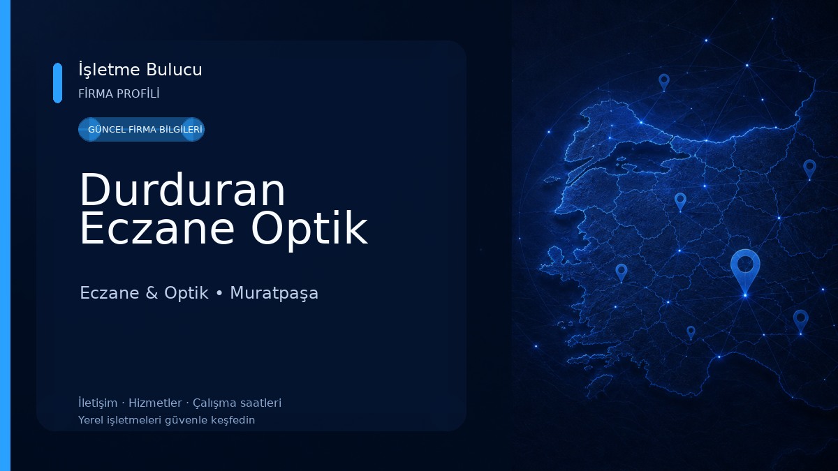 Durduran Eczane Optik