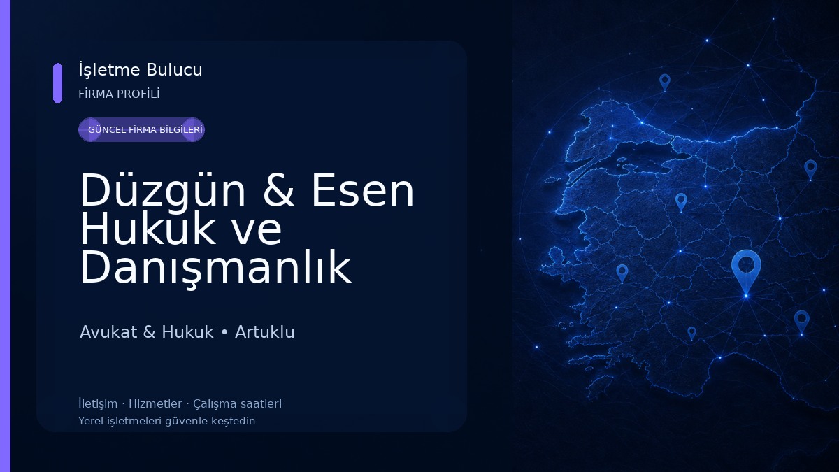 Düzgün & Esen Hukuk ve Danışmanlık Bürosu