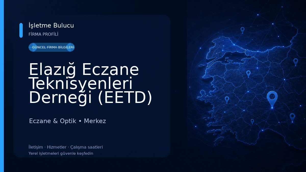 Elazığ Eczane Teknisyenleri Derneği (EETD)